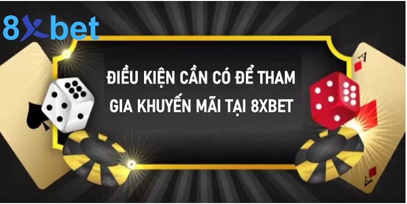 Quy định nhận khuyến mãi 8xbet