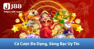 Sòng bạc J88 uy tín